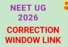 NEET UG 2026 CORRECTION WINDOW దరఖాస్తు ఎడిట్ అవకాశం