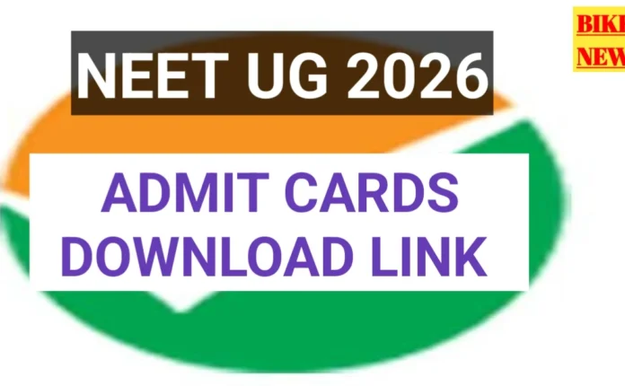Neet ug 2026 admit cards - డౌన్లోడ్ లింక్ - bikki news