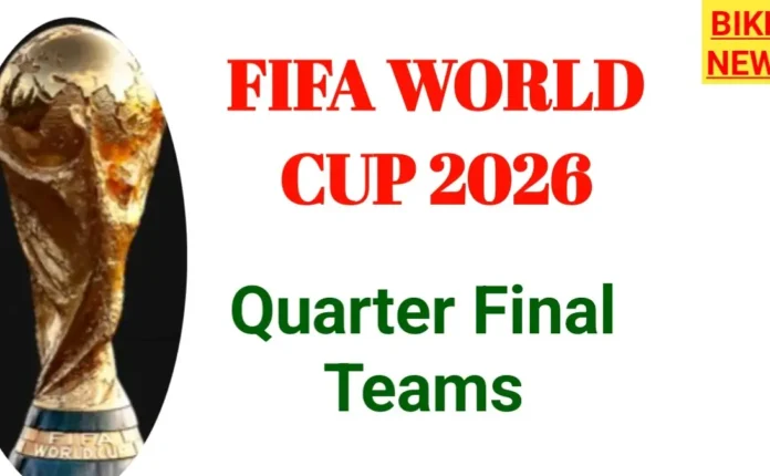 Fifa world cup 2026 quarter final teams