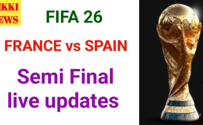 Fifa world cup semi final live updates france vs spain