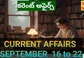 Current affairs 2026 september 16 to 22,
