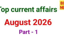 Top current affairs august 2026 part 1