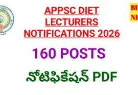 Appsc Diet Jobs Notification 2026 : 160 సీనియర్ లెక్చరర్, లెక్చరర్ పోస్టులకు నోటిఫికేషన్లు Appsc diet jobs notification 2026